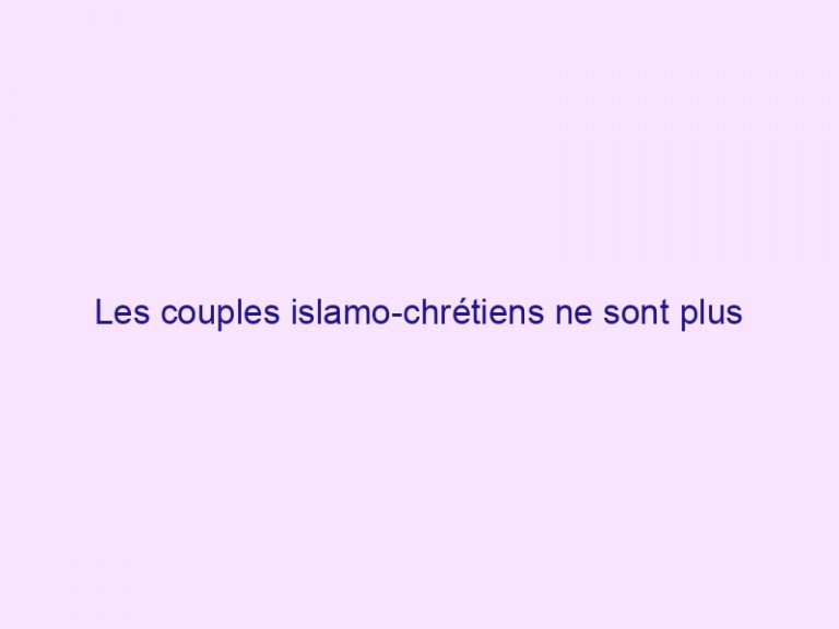 Les couples islamo-chrétiens ne sont plus interdits en Tunisie